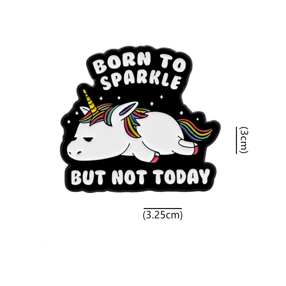 "But Not Today" Cartoon Brooch