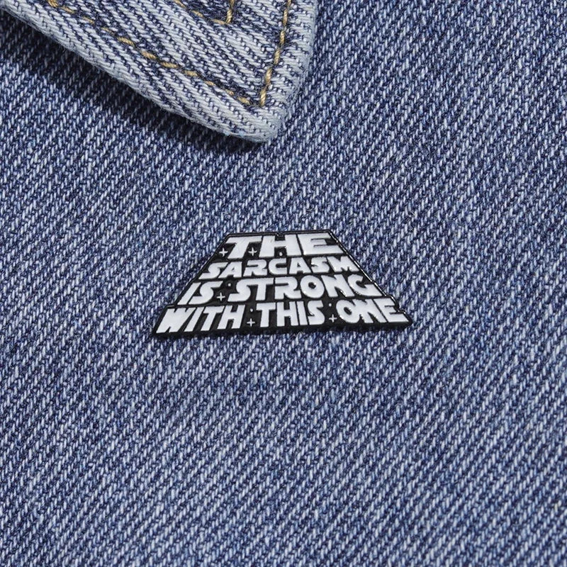 Sarcasm Is Strong With This One Pin