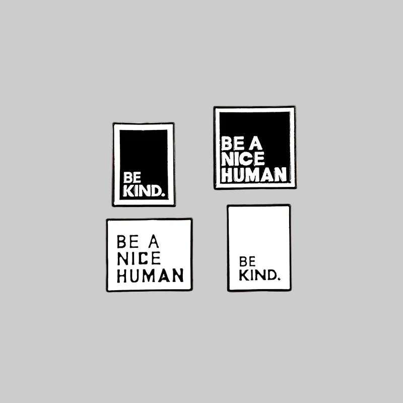 Be a Nice Human Pin