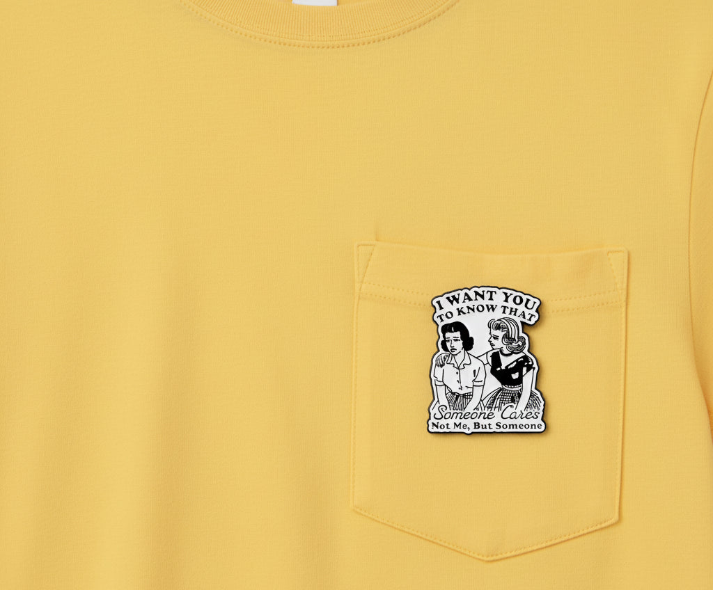 "I Want You To Know That" Pin