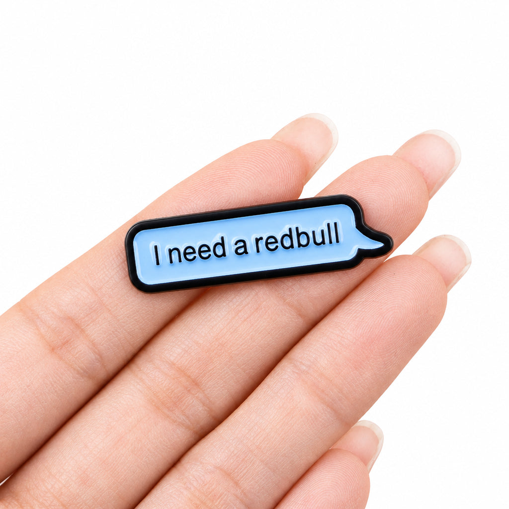 I need a redbull Pin