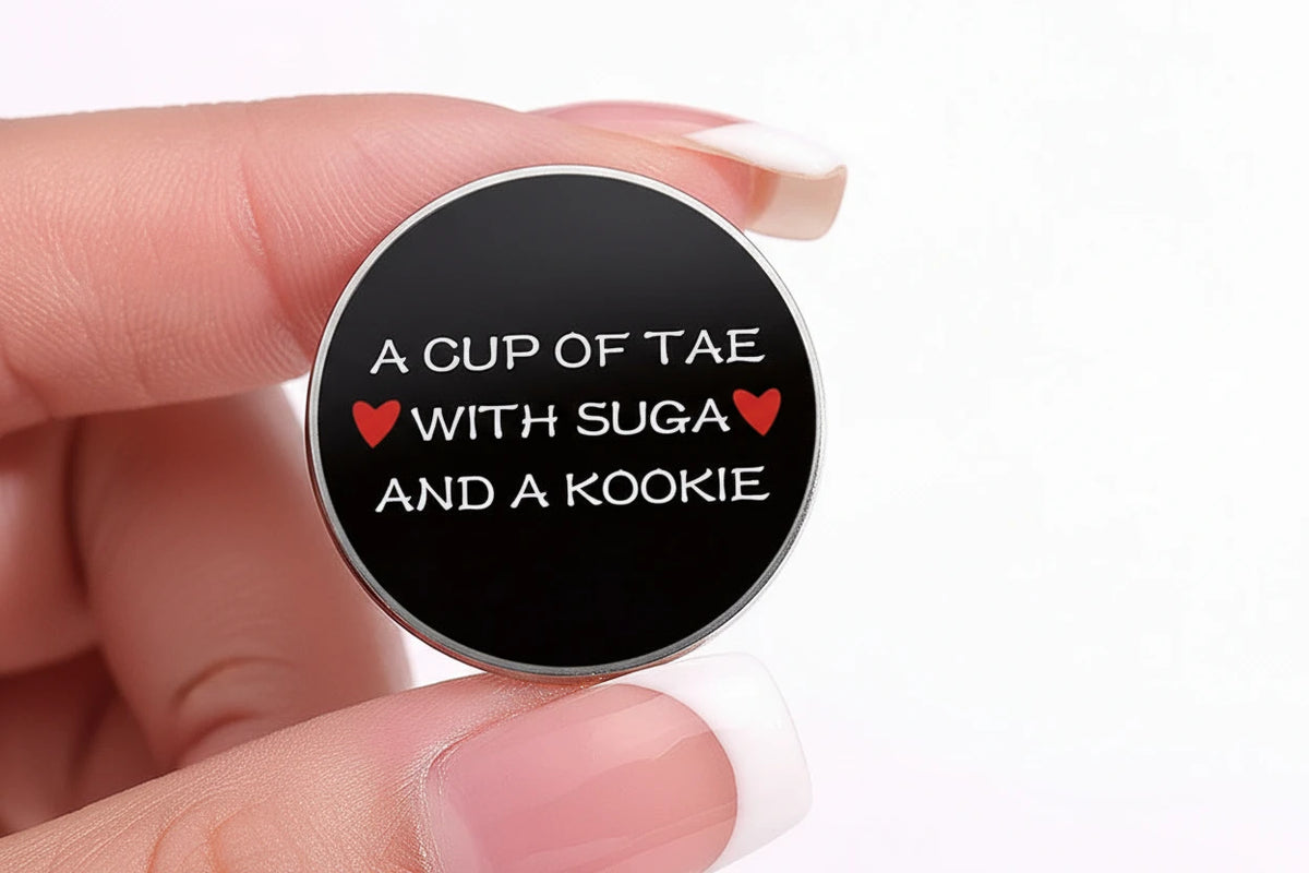 A Cup Of Tae With Suga And A Kookie Button