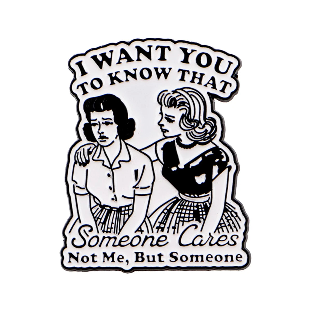 "I Want You To Know That" Pin