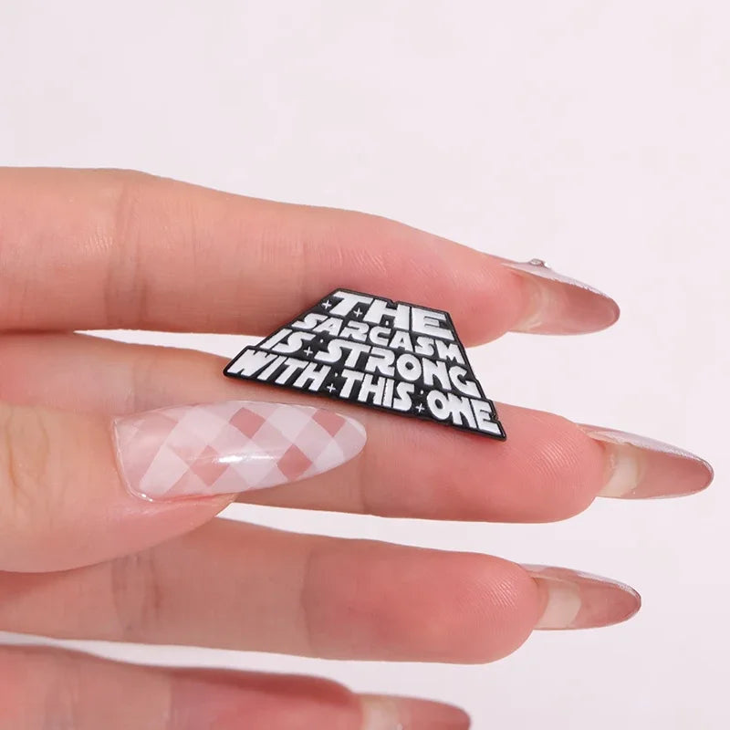 Sarcasm Is Strong With This One Pin