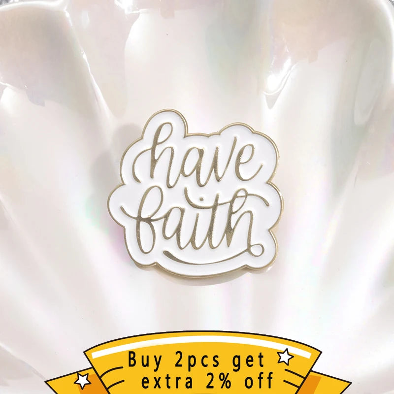 Have Faith Pin