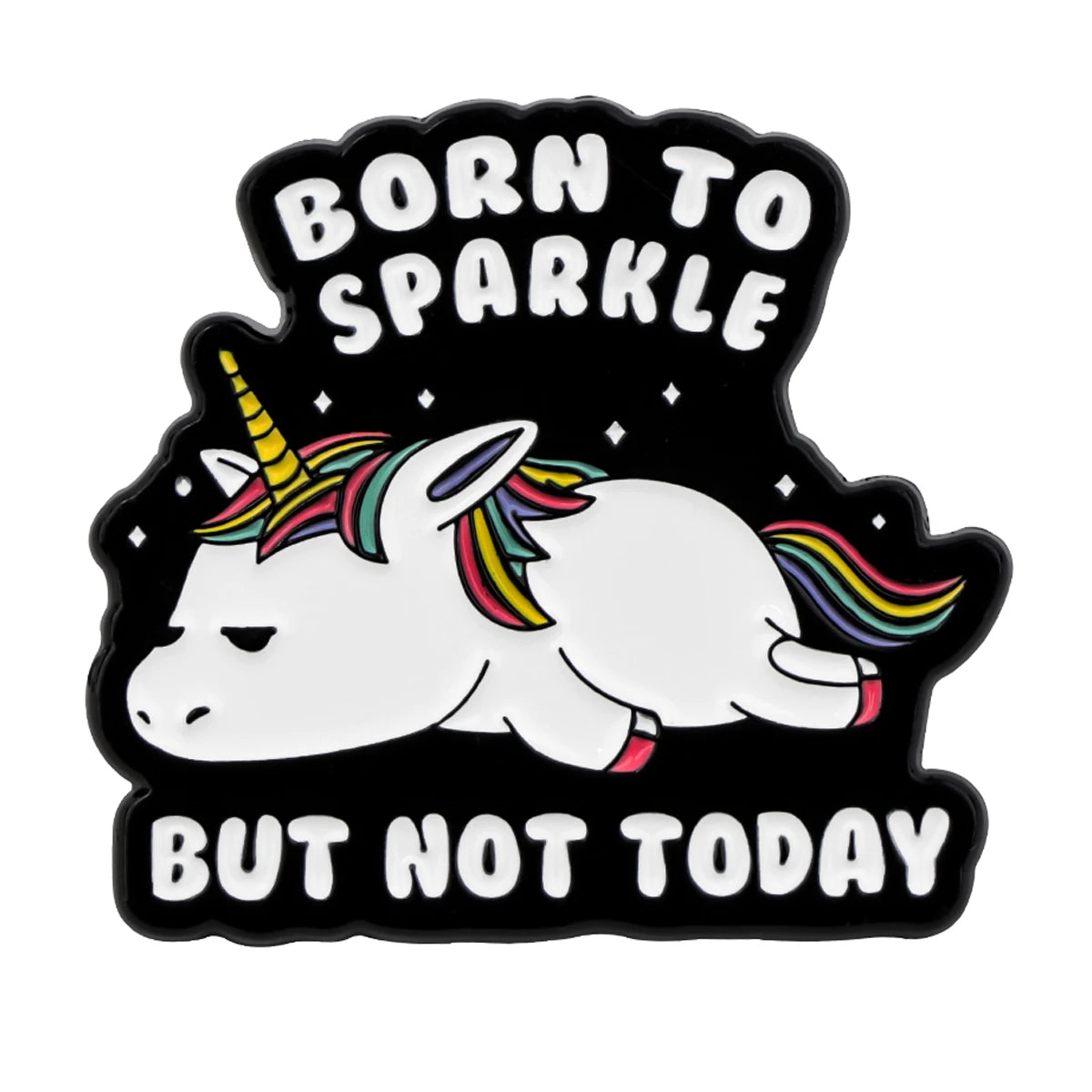 "But Not Today" Cartoon Brooch