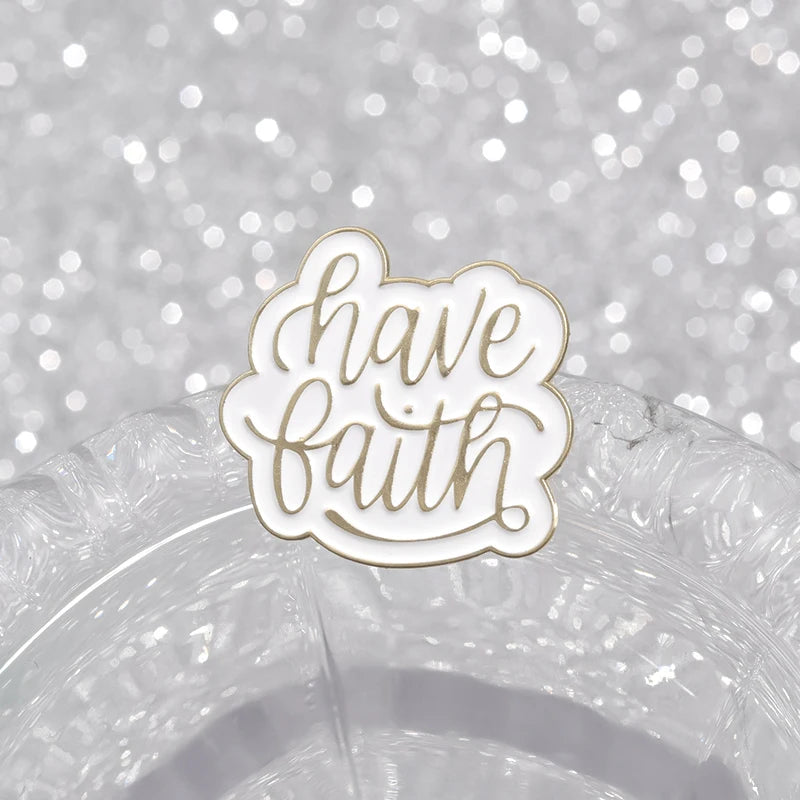 Have Faith Pin