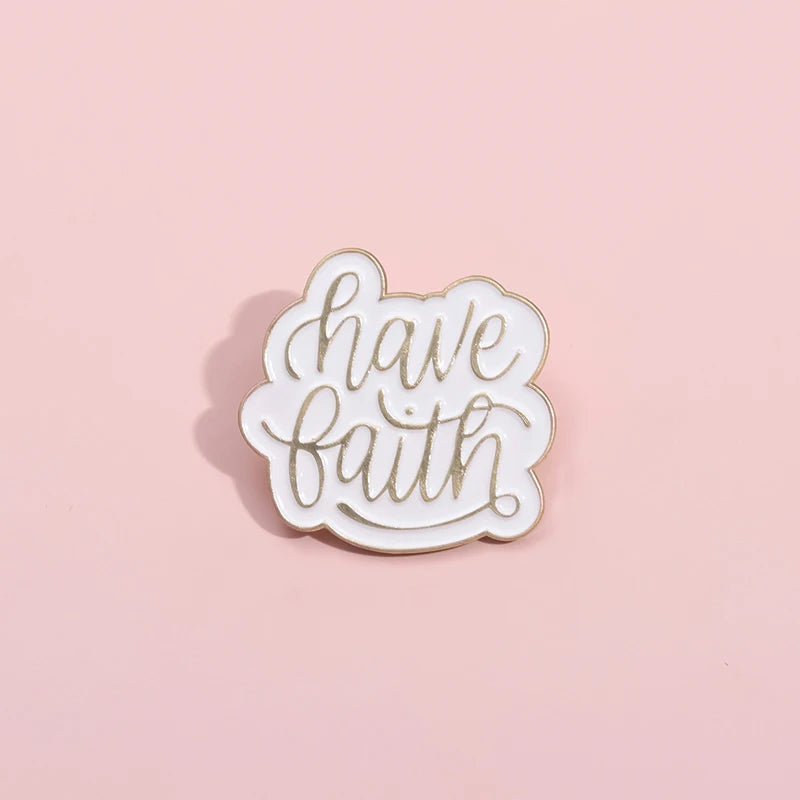 Have Faith Pin